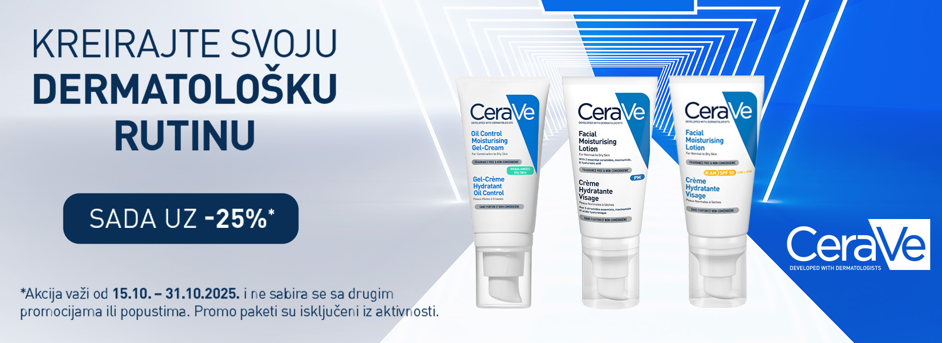Cerave face 10/25