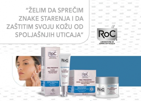 RoC Preserve -Pravi trenutak da sačuvate lepotu